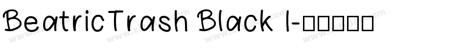 BeatricTrash Black I字体转换